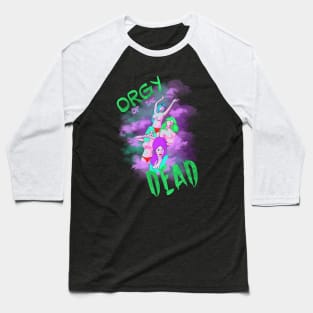 Orgy of the Dead Baseball T-Shirt